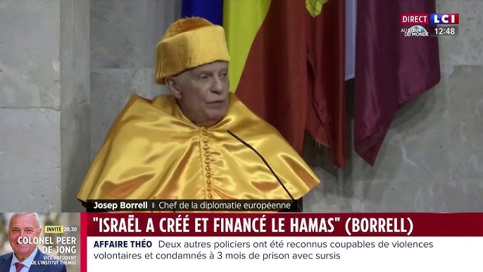 Josep Borrell Assure Qu Isra L A Cr Et Financ Le Hamas Actualit S